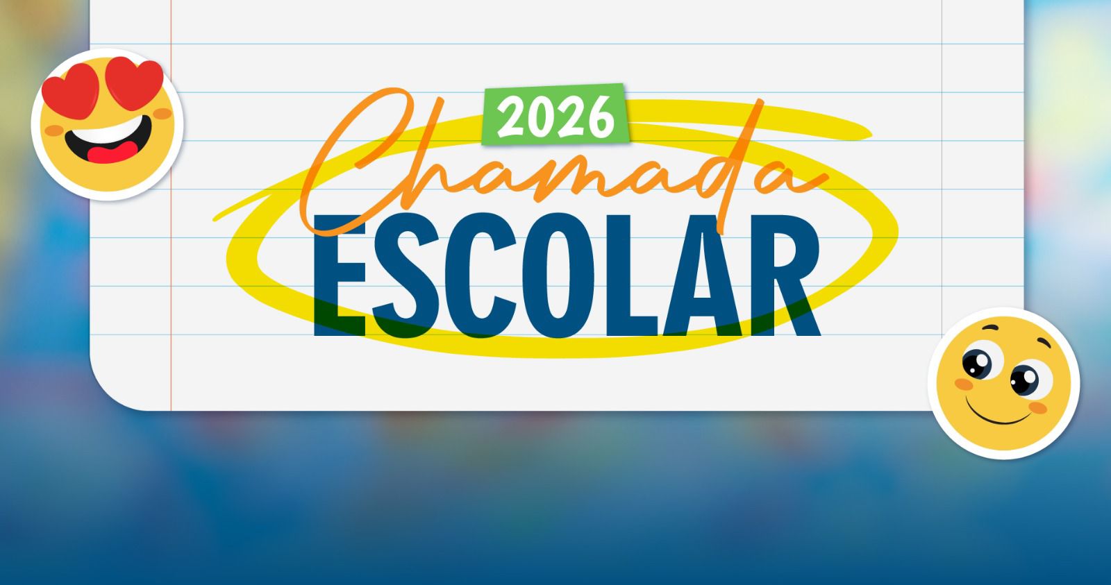 Chamada Escolar 2026: rematrículas e novas matrículas já estão abertas na rede municipal
