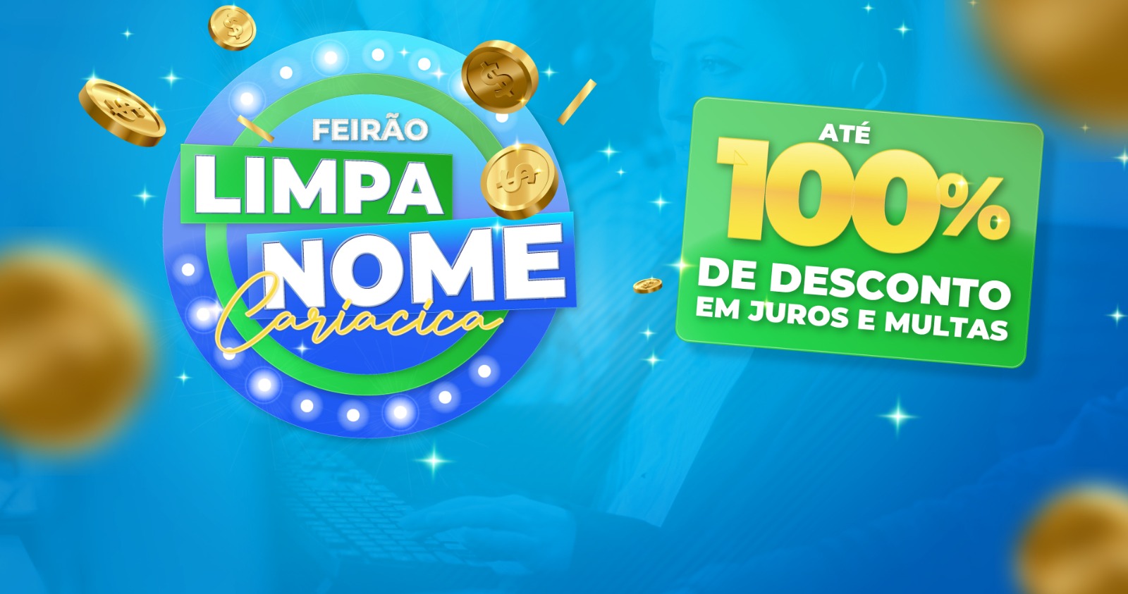 Feirão de Renegociação de Dívidas vai oferecer até 100% de desconto em juros e multas em Cariacica